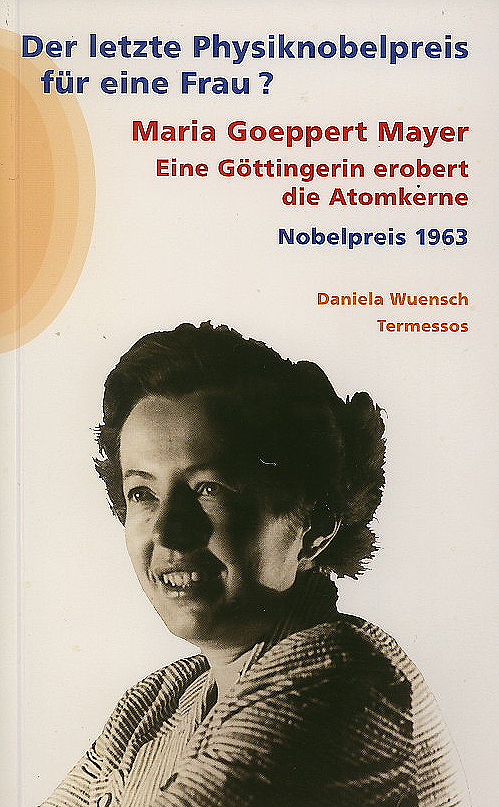 Maria Goeppert-Mayer Nobelpreis Physik